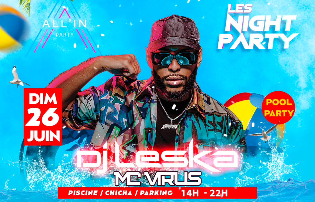DJ LESKA / LES NIGHT PARTY
