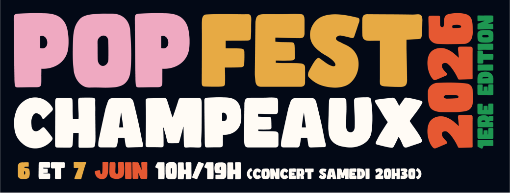Pop Fest Champeaux 2026 - 1ère édition