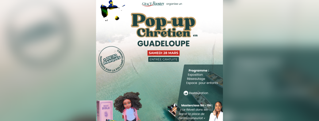 Pop-up Chrétien en Guadeloupe 