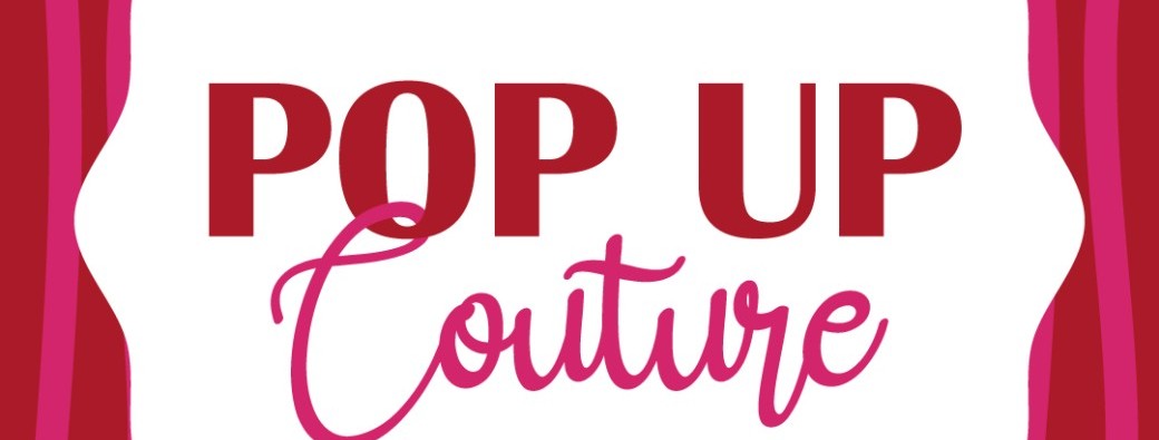 Pop Up Couture 