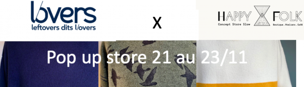 POP UP Store The LOVERS X Happy Folk