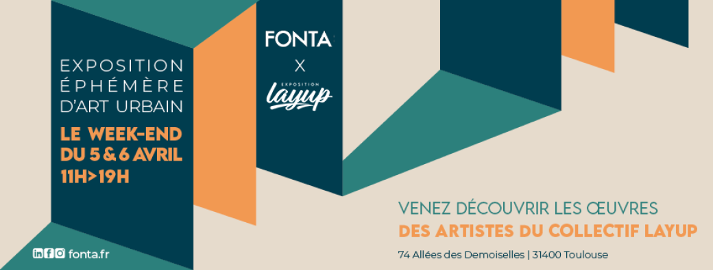 Exposition éphémère Fonta X Layup