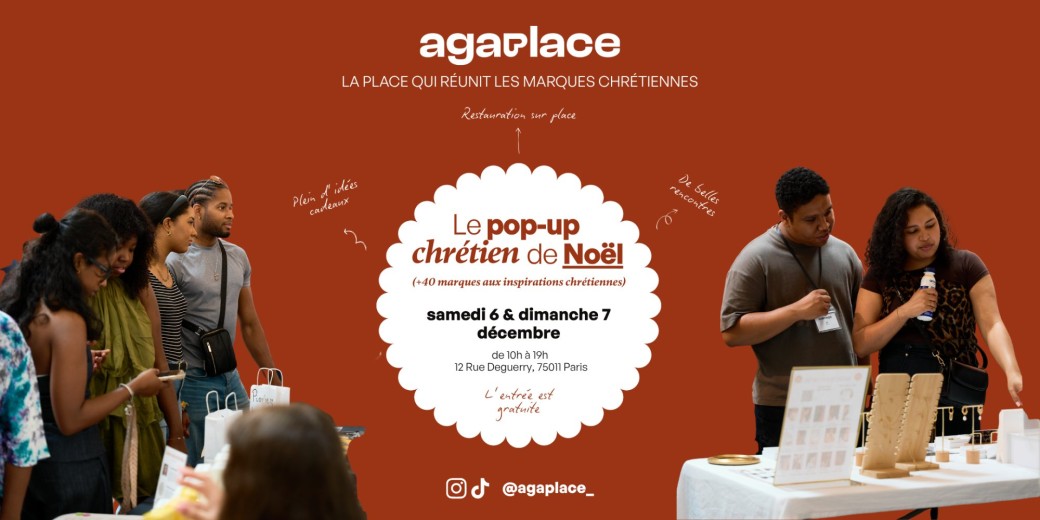 Pop-up de Noël Chrétien - Samedi 6 & Dimanche 7 Décembre | AGAPLACE