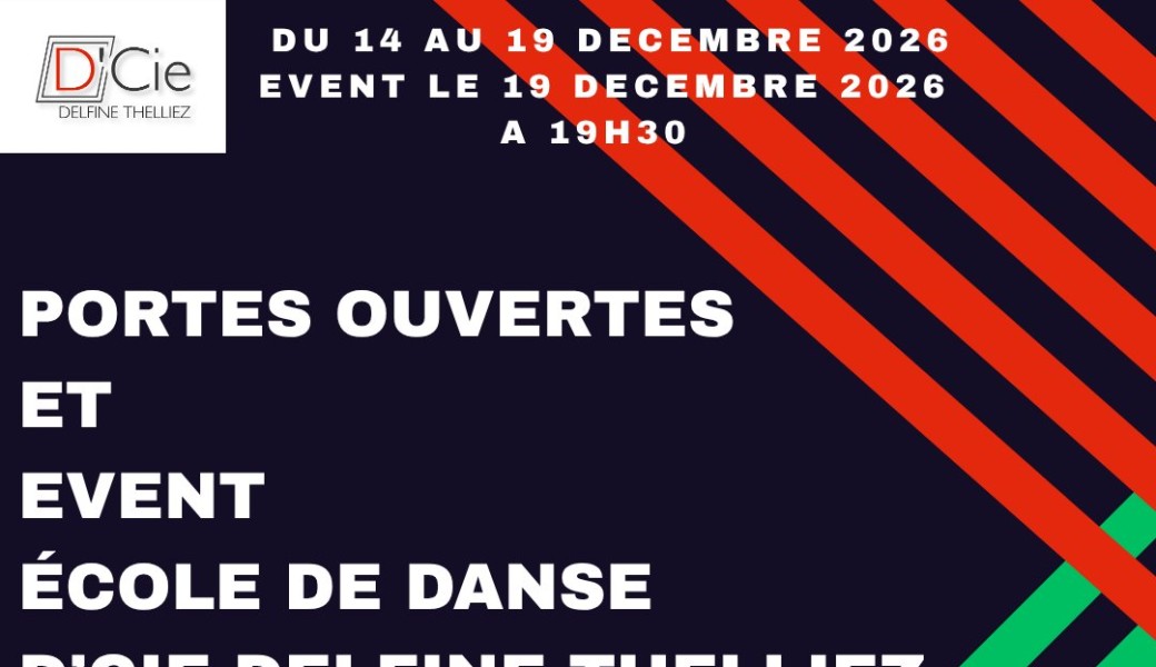 Portes Ouvertes Décembre et Event D'Cie