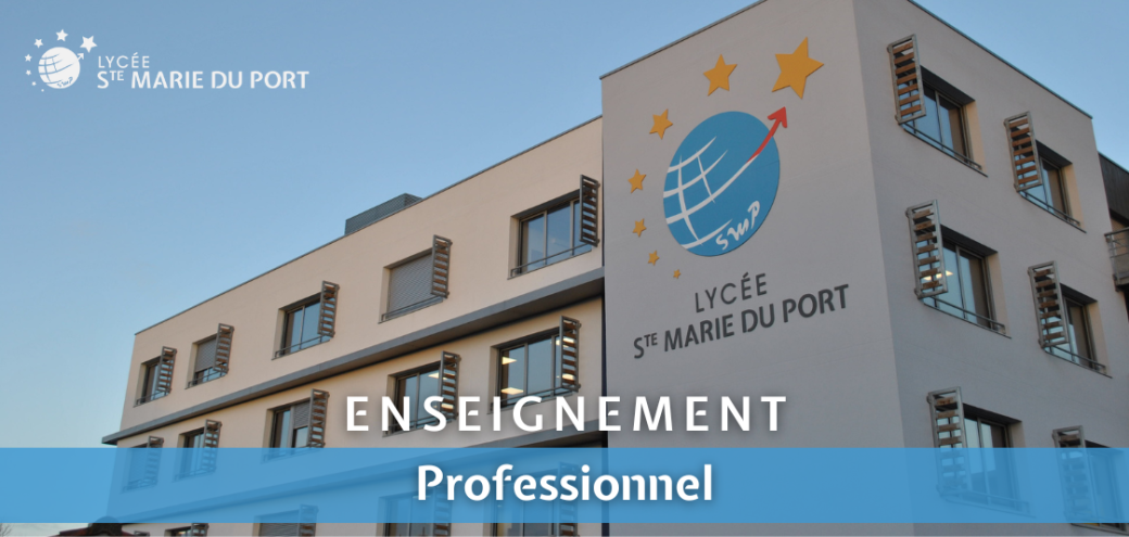 Portes Ouvertes - Lycée Professionnel Sainte Marie du Port