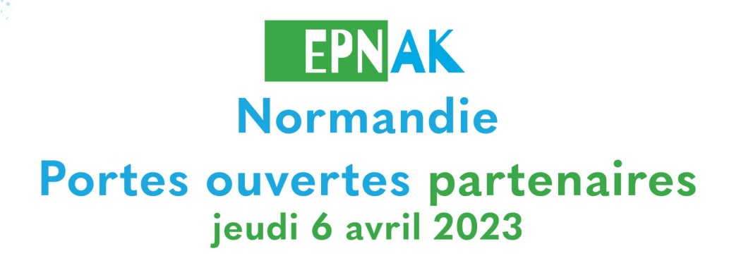 Portes ouvertes partenaires EPNAK Normandie