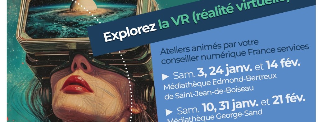 Potins numériques : "La réalité virtuelle avec l'Oculus Quest" - SAMEDI 10 JANVIER