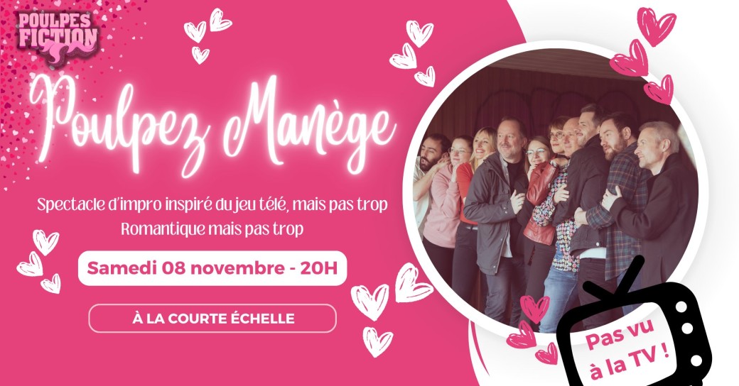 Poulpez Manège - Spectacle d'impro