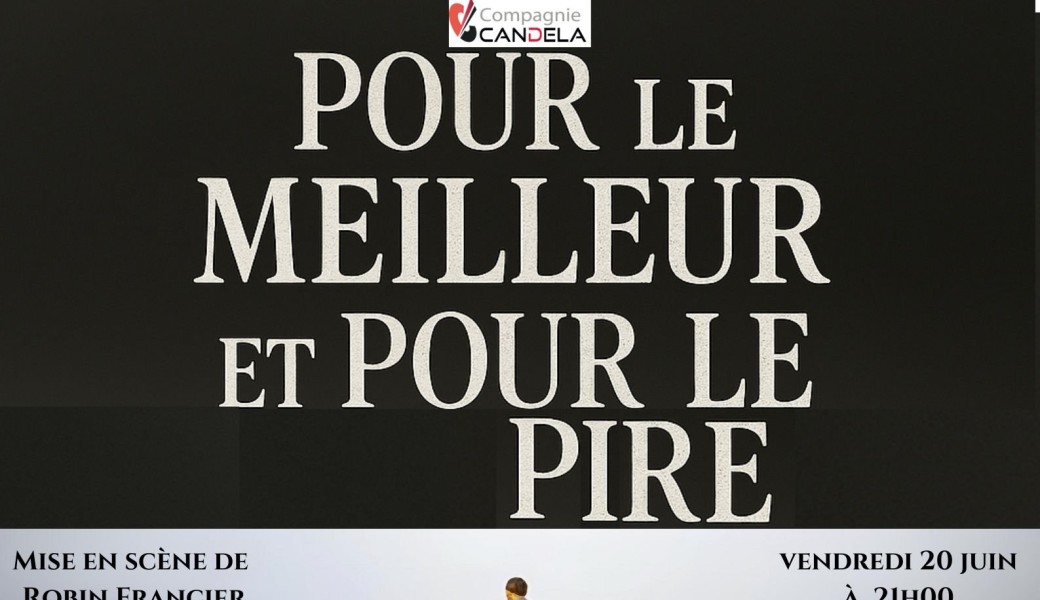 Pour le meilleur et pour le pire