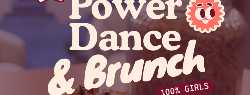 Power Dance & Brunch - Pépytes Events