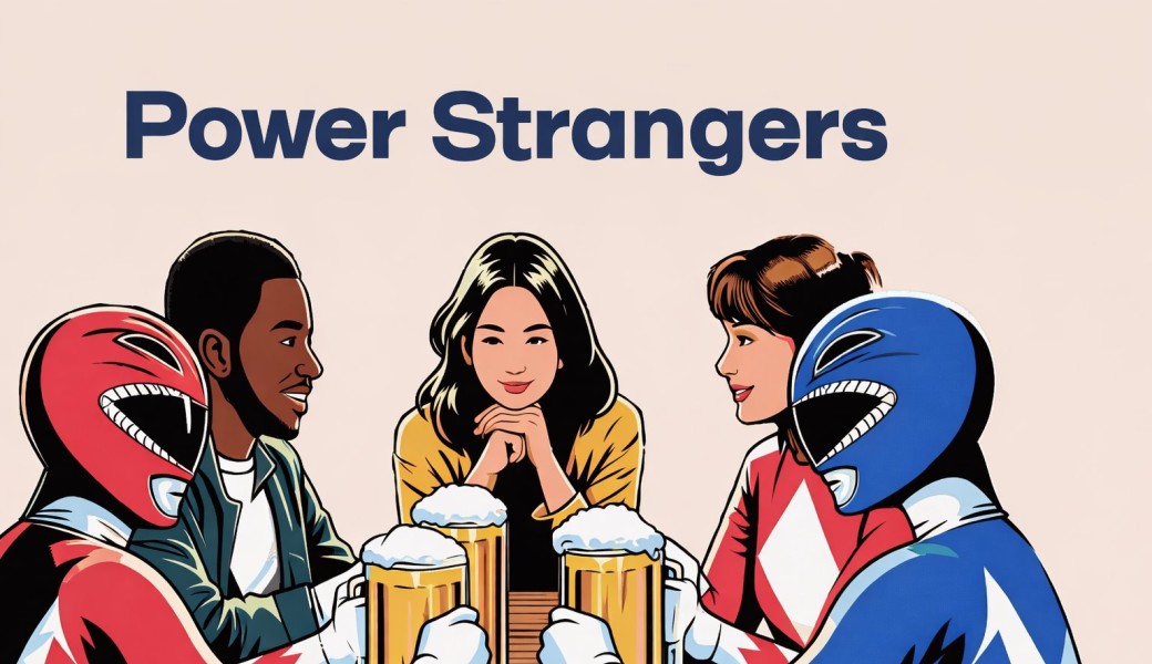 POWER STRANGERS - Meet&Mix – International Afterwork