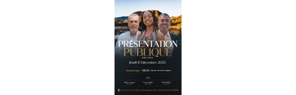 PRÉSENTATION PUBLIQUE – BOIS D’OLIVE
