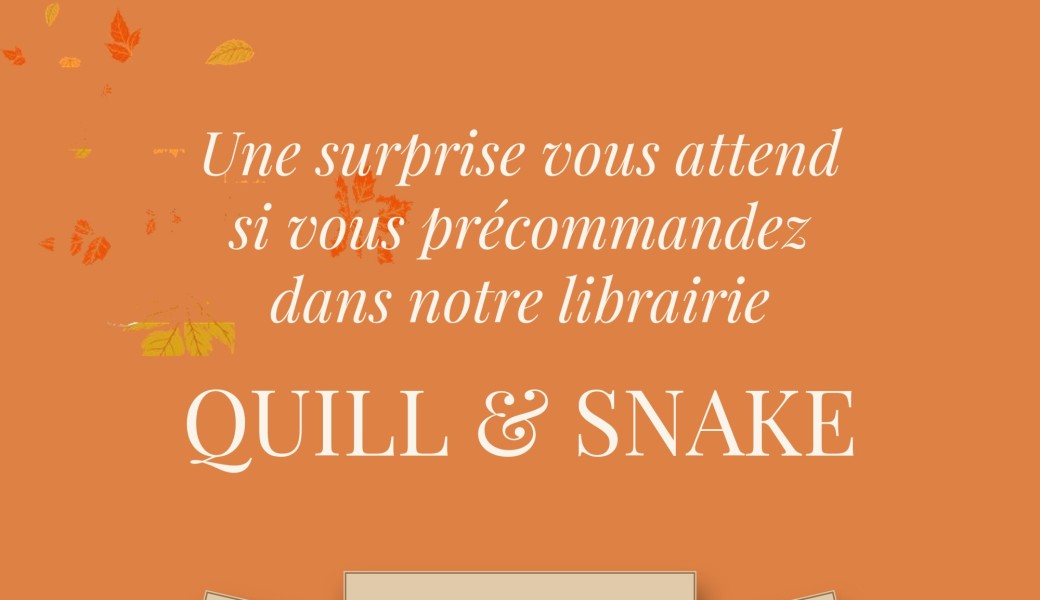 Précommande jeu Quill & Snake