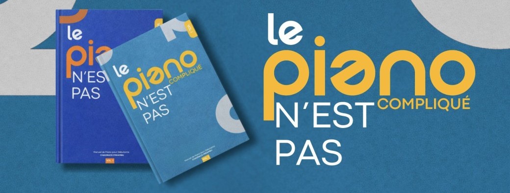 Précommande – Le Piano n’est pas compliqué