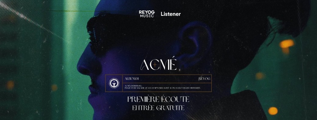 Première écoute de l'album - ACMÉ | REYOG