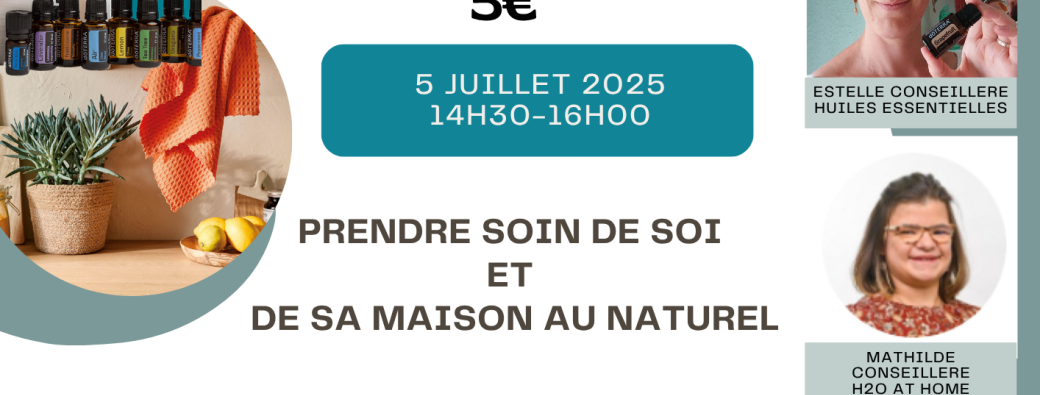 Prendre soin de soi et de sa maison