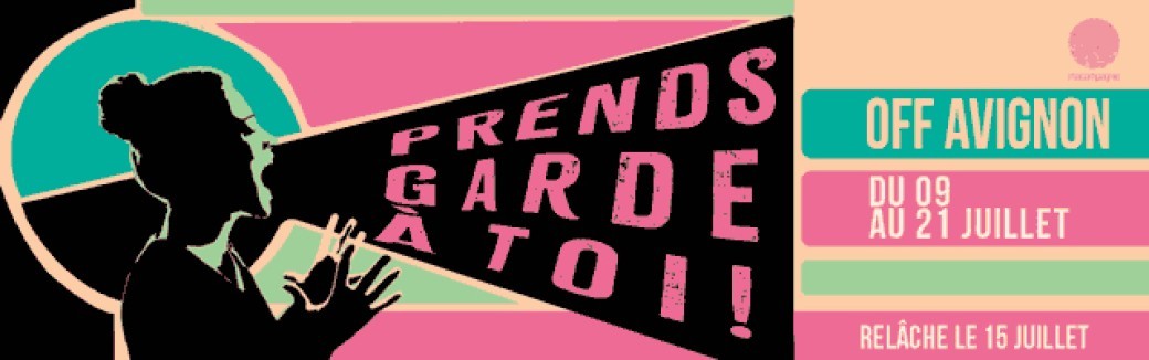 Prends Garde à Toi !