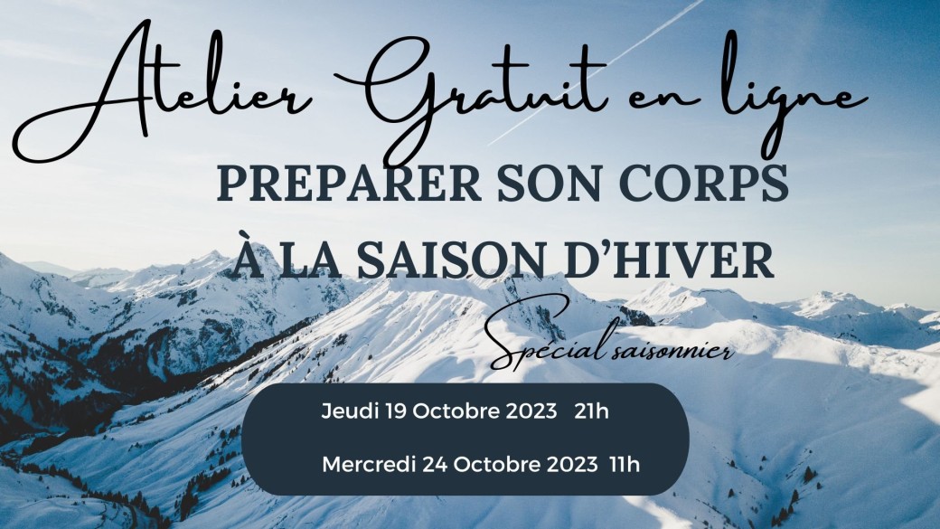 Preparer son corps à la saison d'hiver - Spécial Saisonnier 