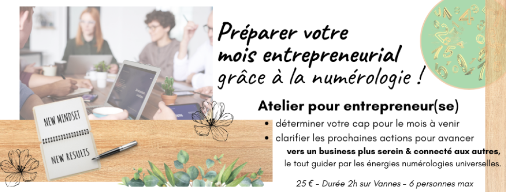  Préparer votre mois entrepreneurial grâce à la numérologie !