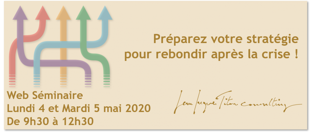 Préparez votre stratégie pour rebondir après la crise !