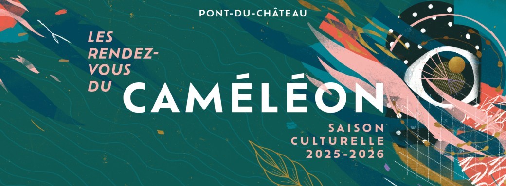 Présentation des Rendez-vous 2025-2026 du Caméléon