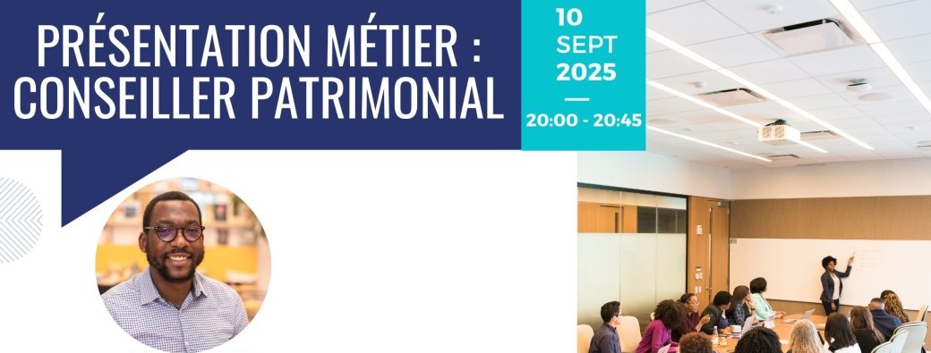 Présentation métier : Conseiller patrimonial