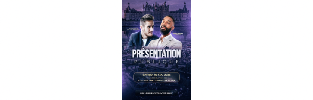 PRÉSENTATION PUBLIQUE – ROMORANTIN-LANTHENAY