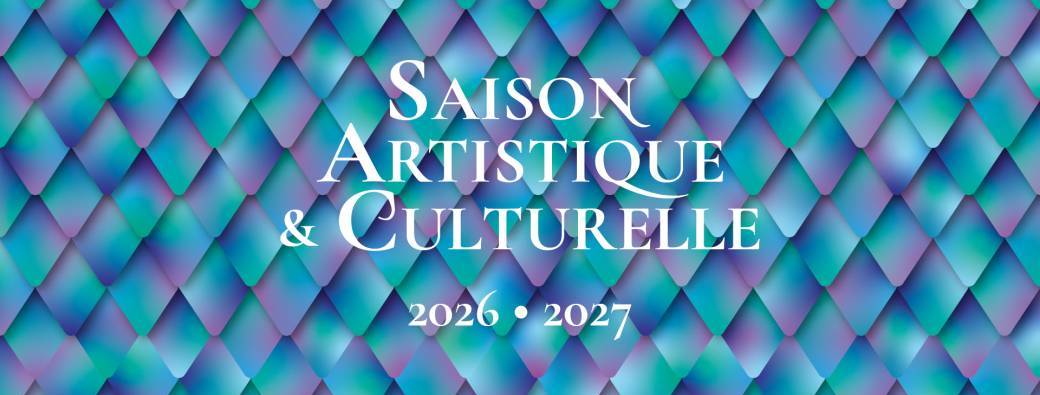 Soirée de présentation de la saison artistique & culturelle 2026-2027
