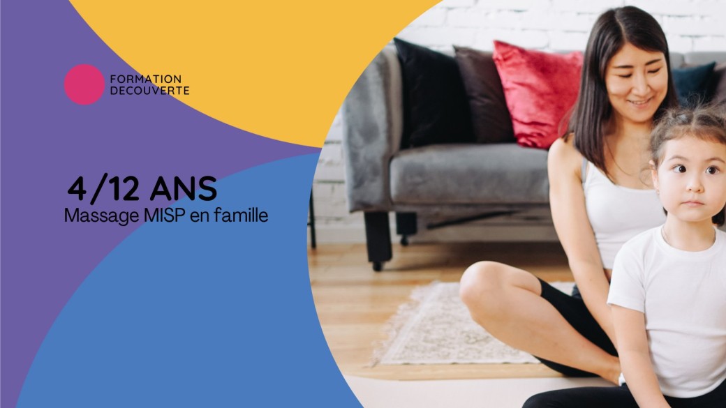 Présentiel - Découverte du Massage In Schools Programme (MISP)
