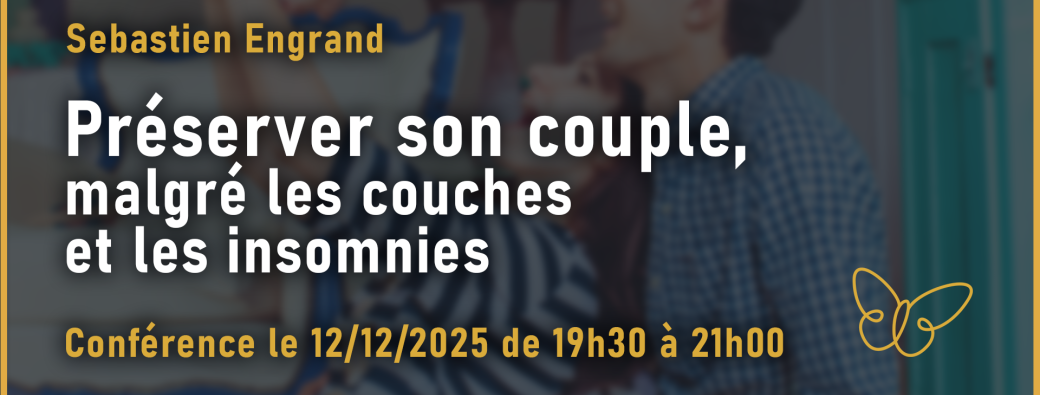 Préserver son couple, malgré les couches et les insomnies