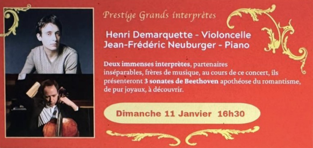 Prestige Grands Interprètes   Henri Demarquette Violoncelle & Jean-Frédéric Neuburger Pianoiano 