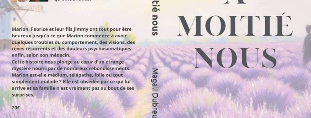 Prévente du nouveau roman de Mag.B. - À MOITIÉ NOUS