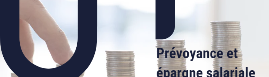 Prévoyance et épargne salariale