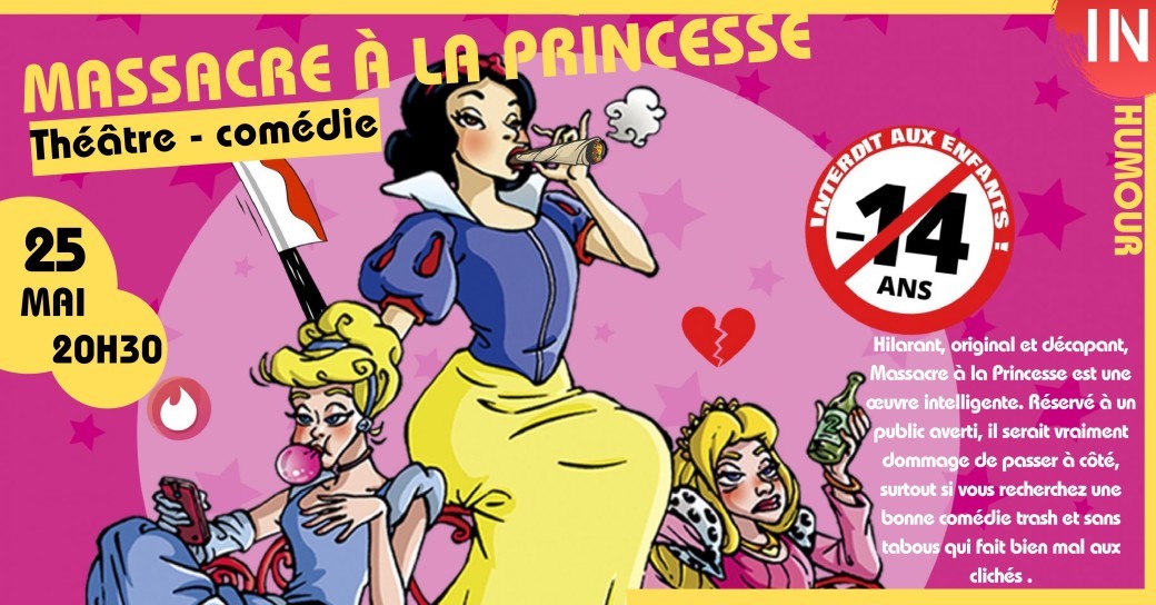 Massacre à la princesse [théâtre - comédie]
