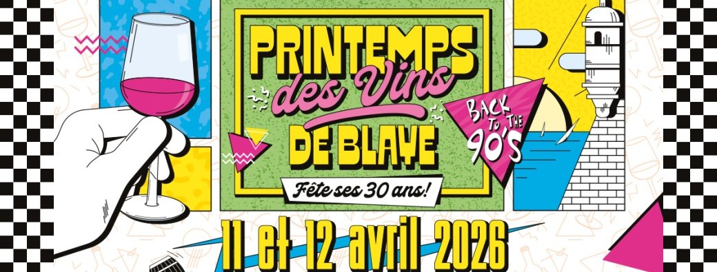 PRINTEMPS DES VINS DE BLAYE 2026