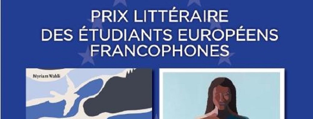 PRIX LITTÉRAIRE DES ÉTUDIANTS EUROPÉENS FRANCOPHONES