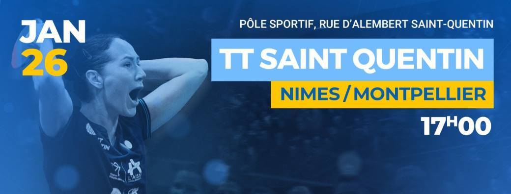 Pro  A Tennis de Table                    TT St-Quentin - Nimes-Montpellier