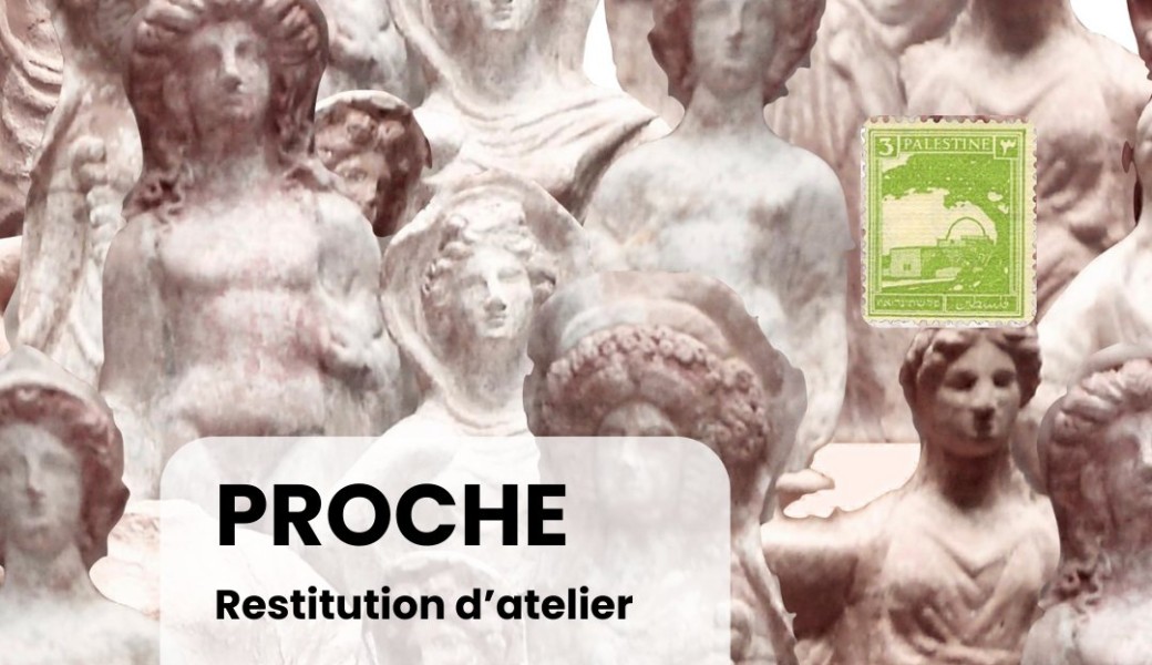  PROCHE _ ZONE -poème- | Restitution d’atelier