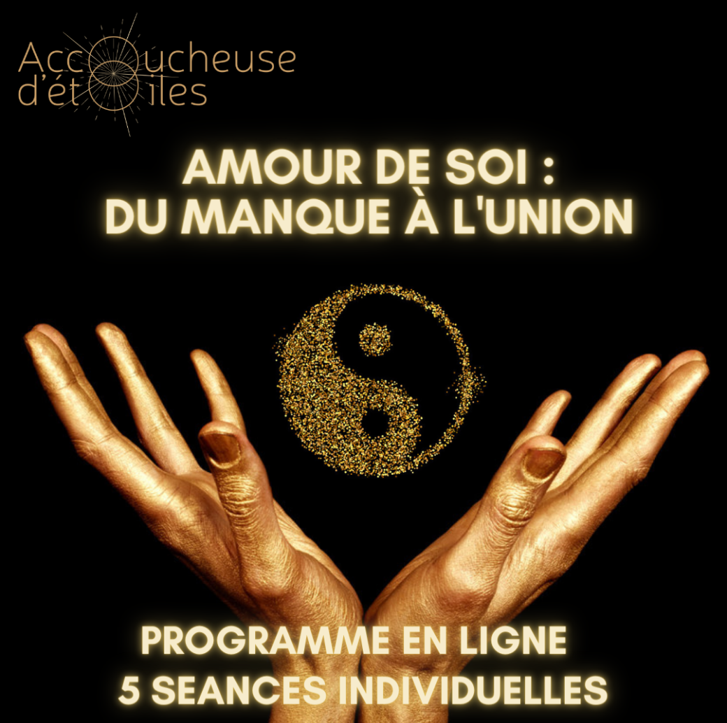 Programme en ligne AMOUR DE SOI : Du manque à l'Union