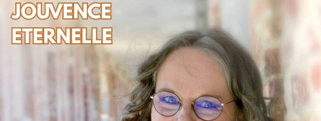 Programme JOUVENCE ETERNELLE