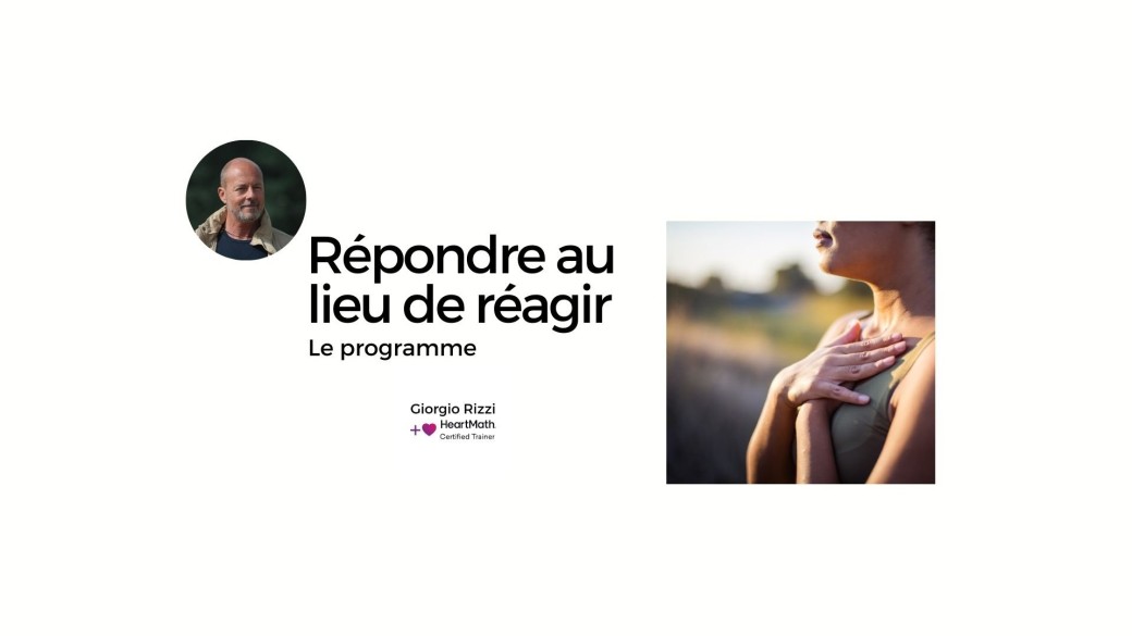 Programme Répondre au lieu de Réagir