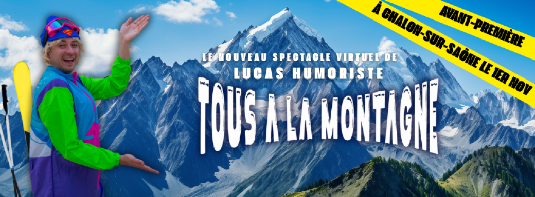 Projection AVANT-PREMIERE du spectacle virtuel de Lucas Humoriste