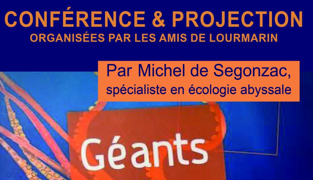 Projection & conférence "Géants des profondeurs" avec Michel de Segonzac