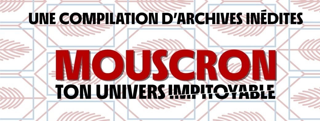 Projection-débat : Mouscron, ton univers impitoyable
