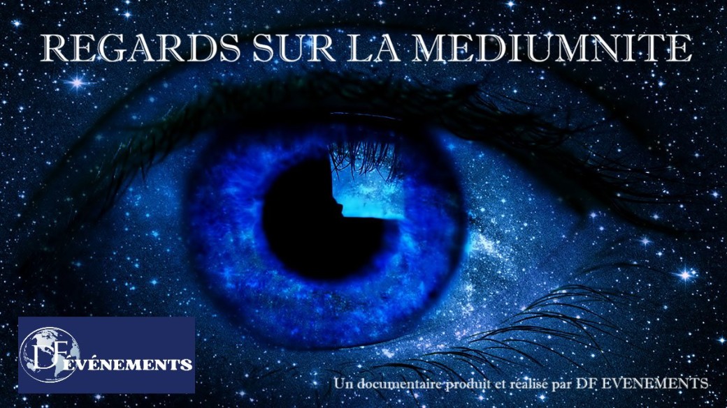 Projection documentaire et médiumnité ROUEN 27 juin