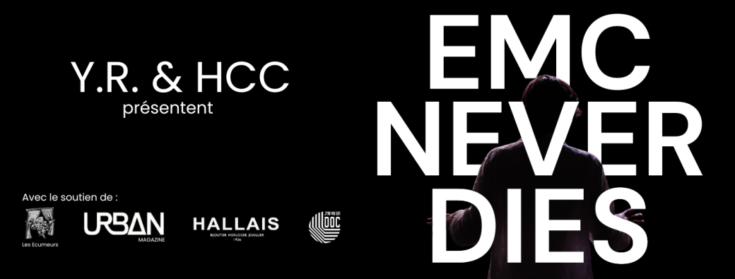 Projection du film : "EMC NEVER DIES"