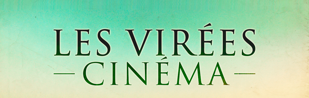 Projection Les Virées Cinéma avec François Theurel