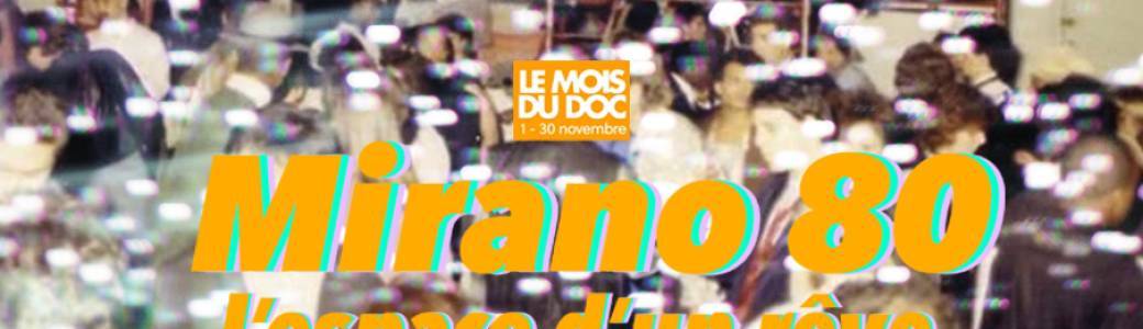Projection Mirano 80, l'espace d'un rêve