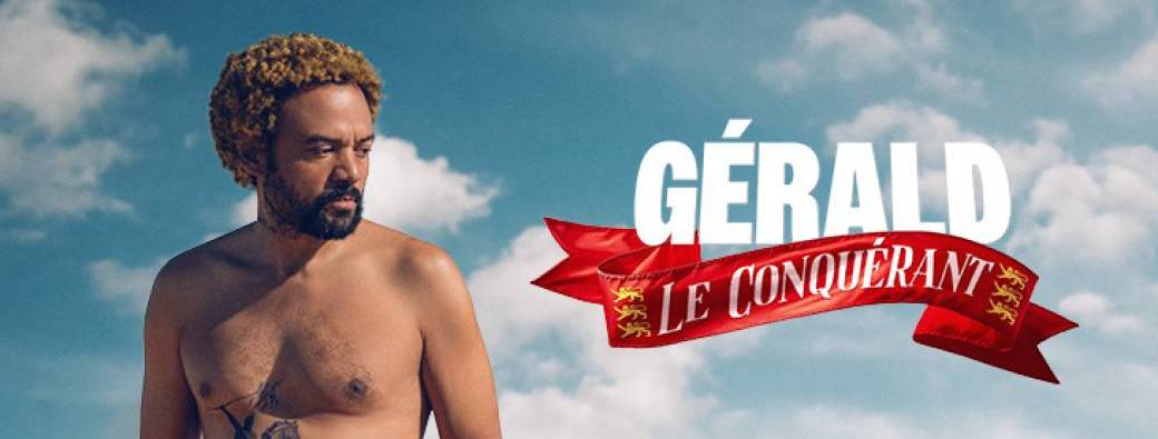 Projection spéciale - Gérald le Conquérant