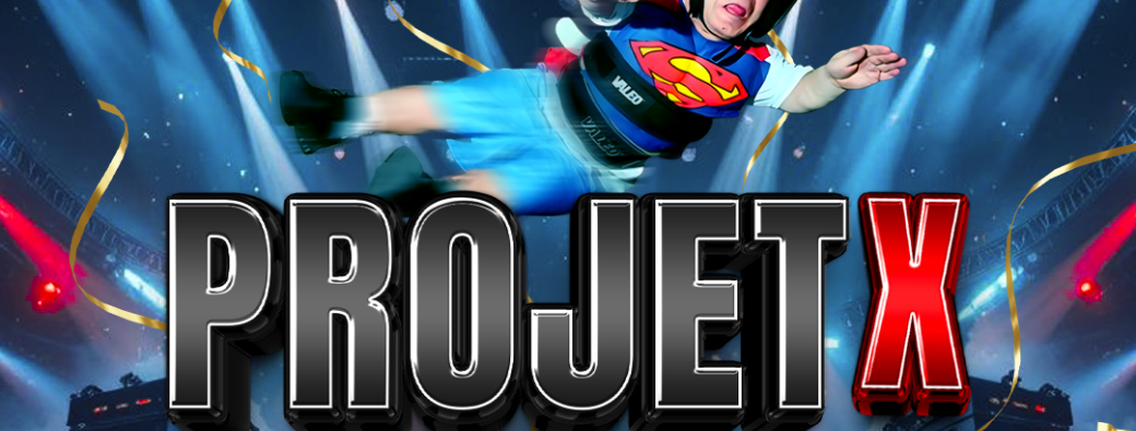 PROJET X